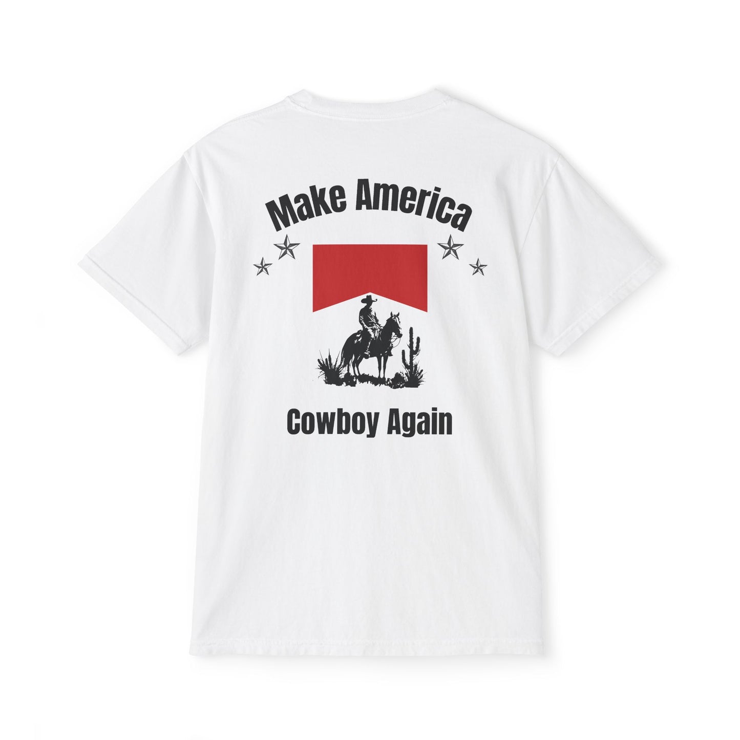 Make America Cowboy Again Pocket T-Shirt