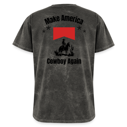 Make America Cowboy Again - Mineral Wash T-Shirt - mineral charcoal gray