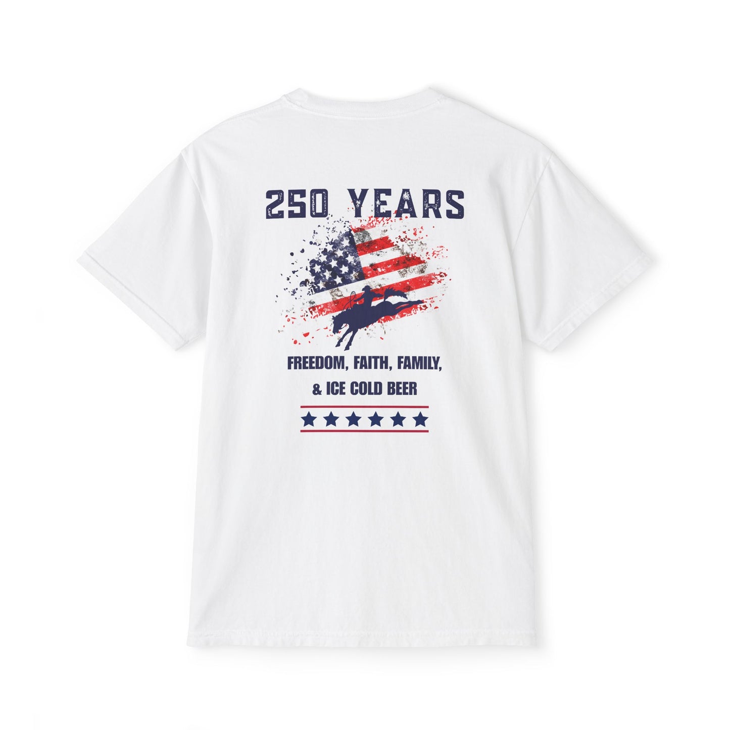 250 Years American Flag Pocket T-Shirt — Freedom, Faith, Family & Beer Graphic Tee- Comfort Colors