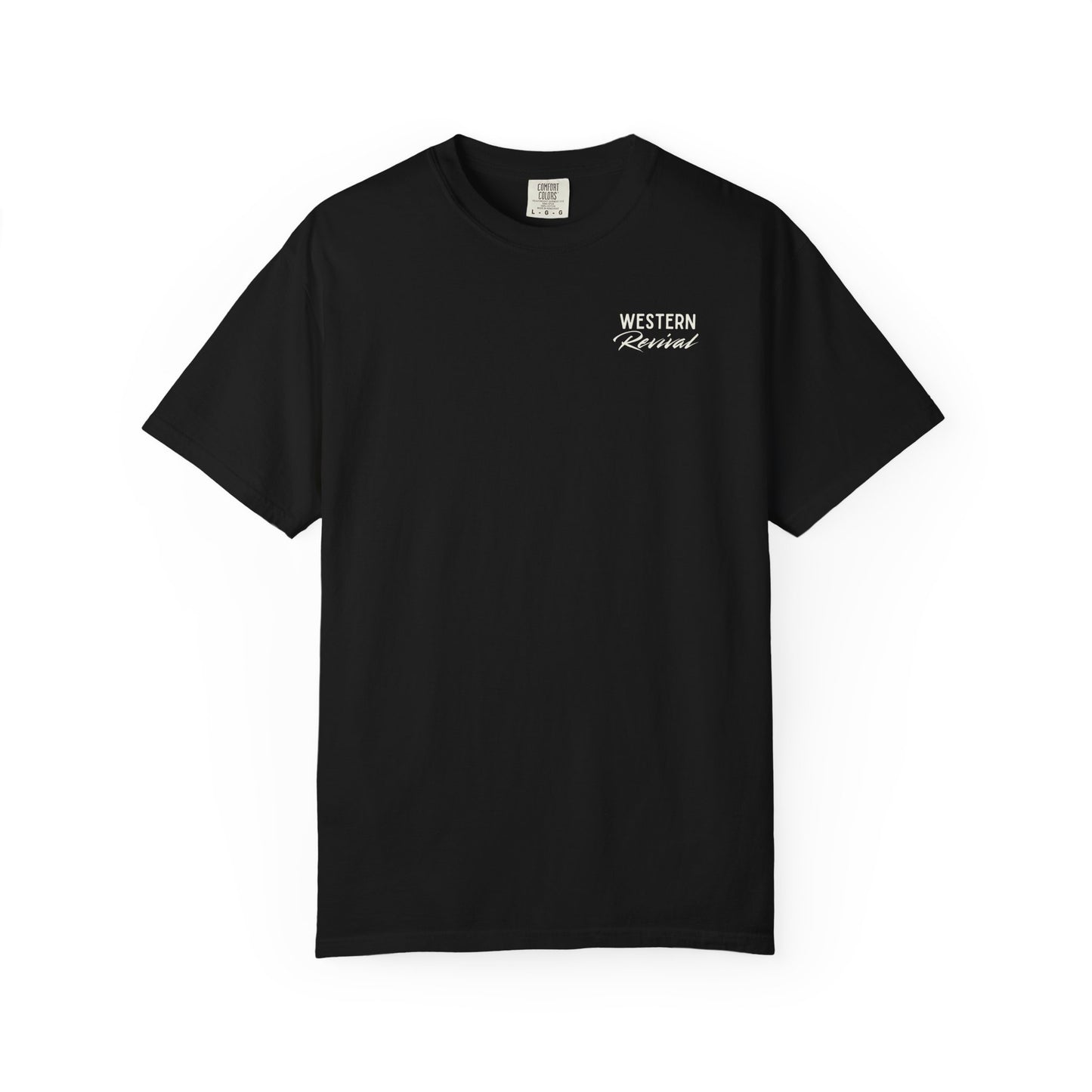 Built Not Given T-Shirt — Western Revival Hardline Division Comfort Colors Tee
