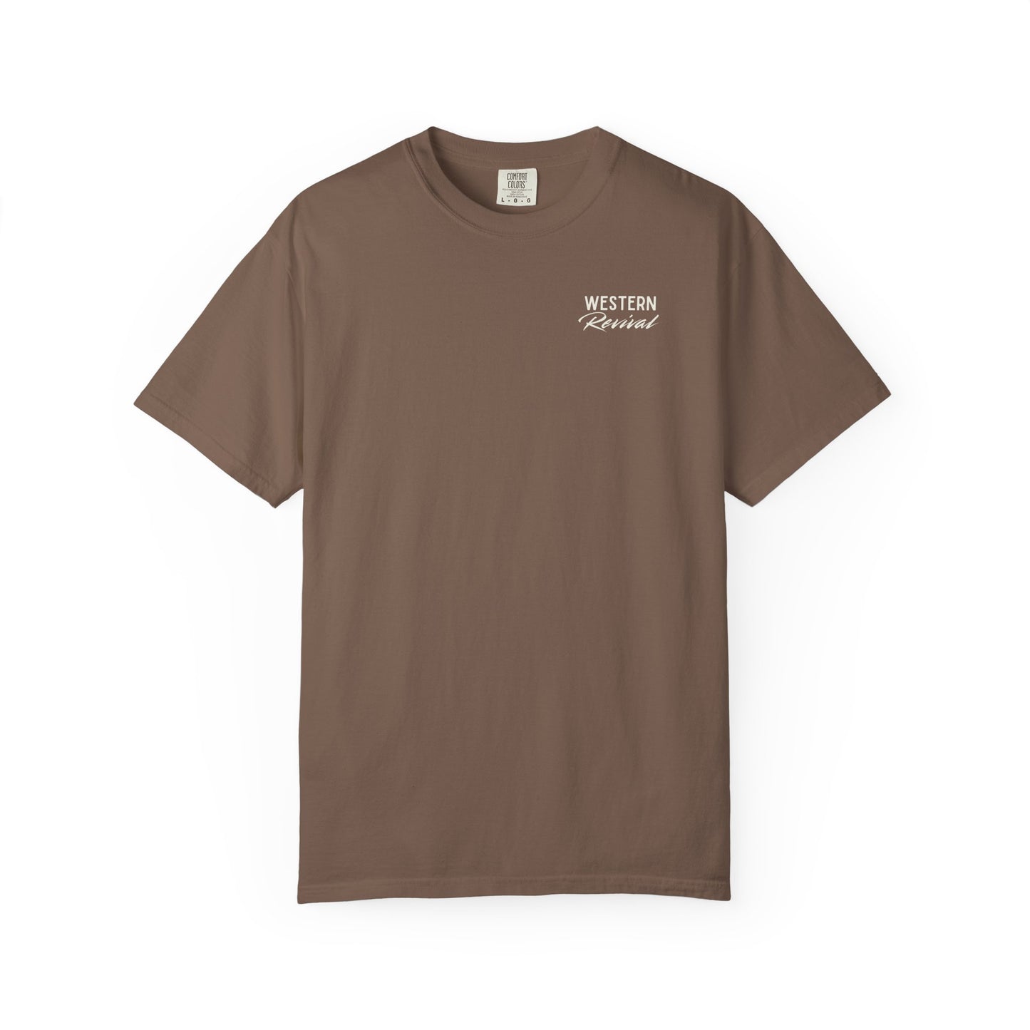 Built Not Given T-Shirt — Western Revival Hardline Division Comfort Colors Tee